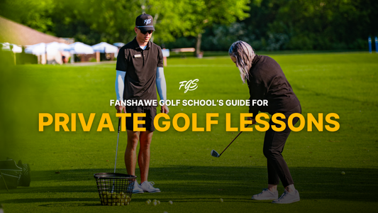 Your Guide For Private Golf Lessons | Fanshawe Golf School